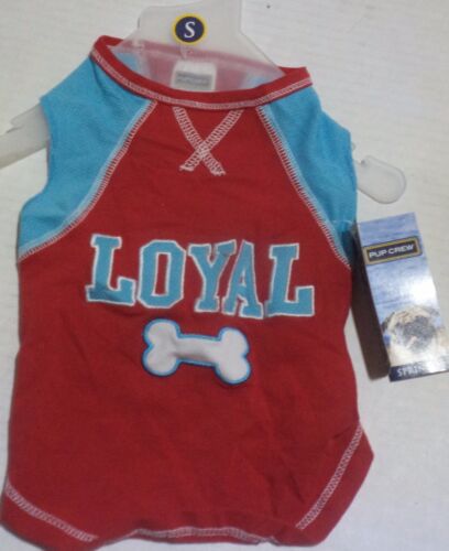 Pup Crew Loyal Dog Tee Shirt  XX-Small, X-S, S, Medium, Large, X-L, XXL, XXXLarg